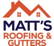 Matt's Roofing & Gutters