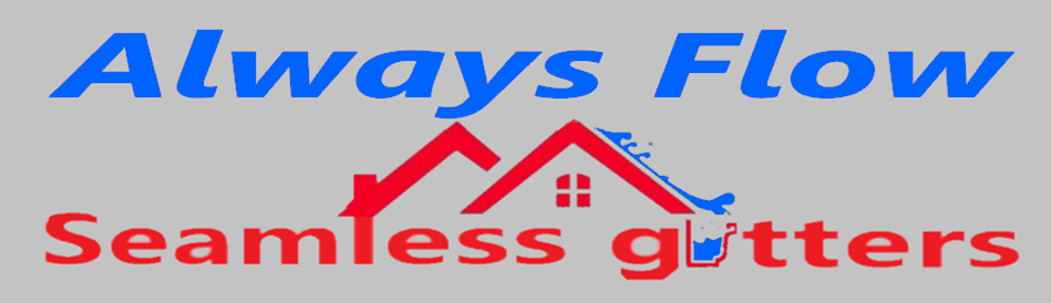 Always Flow Seamless Gutters