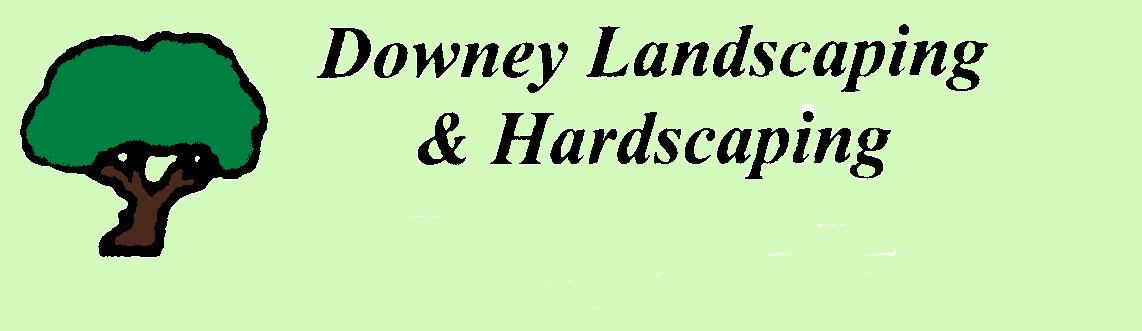 Downey Landscaping and Hardscaping, Inc