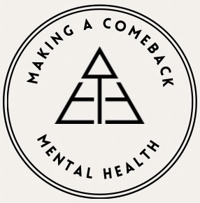 Making A comeback Mental Health