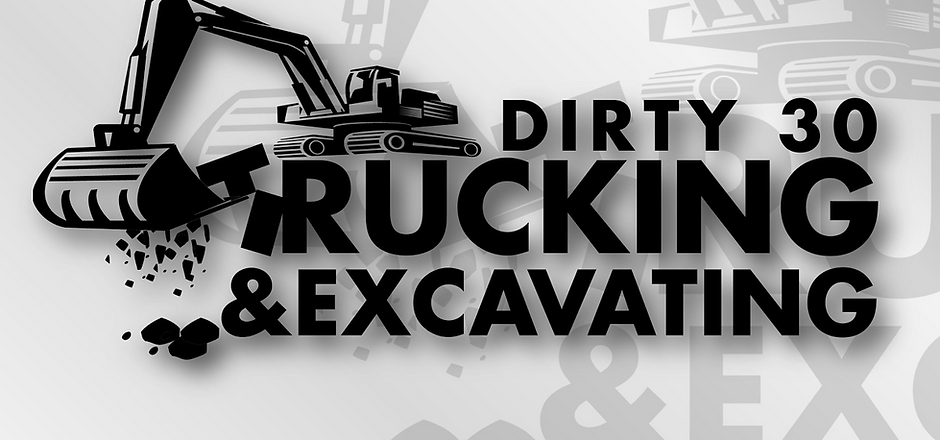 Dirty30 Excavating & Trucking