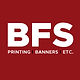 BFS Printing, Banners, Etc.