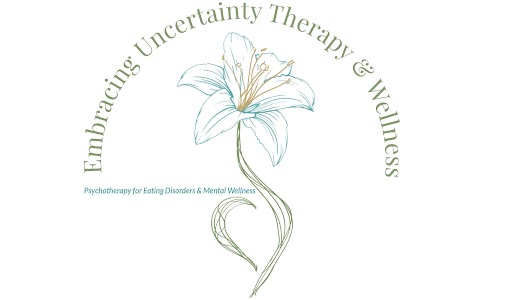 Embracing Uncertainty Therapy and Wellness