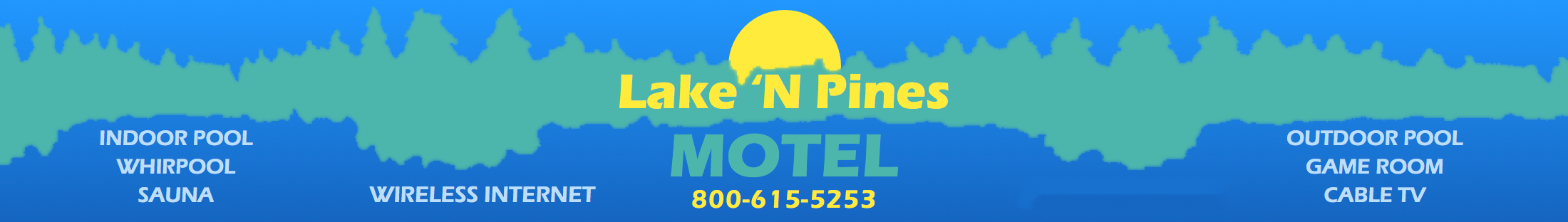 Lake 'N Pines Motel