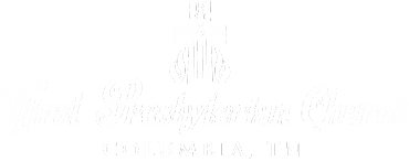 First Presbyterian Church - Columbia TN