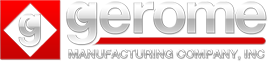 Gerome Manufacturing Company, Inc.