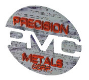 Precision Metals Corp.