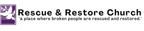 Rescue And Restore Church