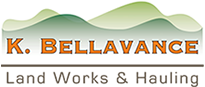 K Bellavance Land Works & Hauling